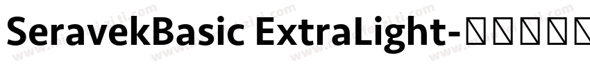 SeravekBasic ExtraLight字体转换